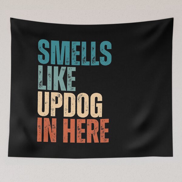 Item preview, Smells Like Updog In Here designed and sold by Dondonmart.