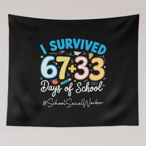 Item preview, I Survived 67 of 33 Days of School Funny Teacher  designed and sold by gladysenglish.