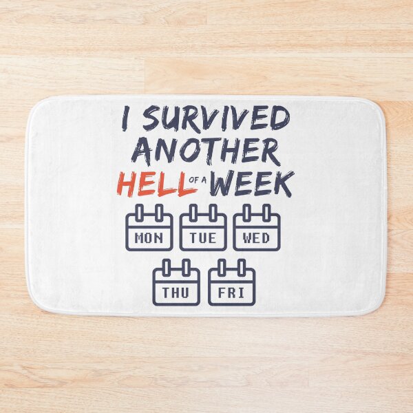 Item preview, Survived Another Hell of a Week - Funny Sarcastic Weekend designed and sold by wingstar.