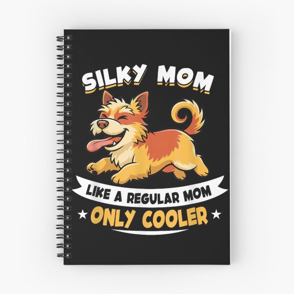 Item preview, Silky Mom Like A Regular Mom Only Cooler Silky Dog designed and sold by goombi-creative.