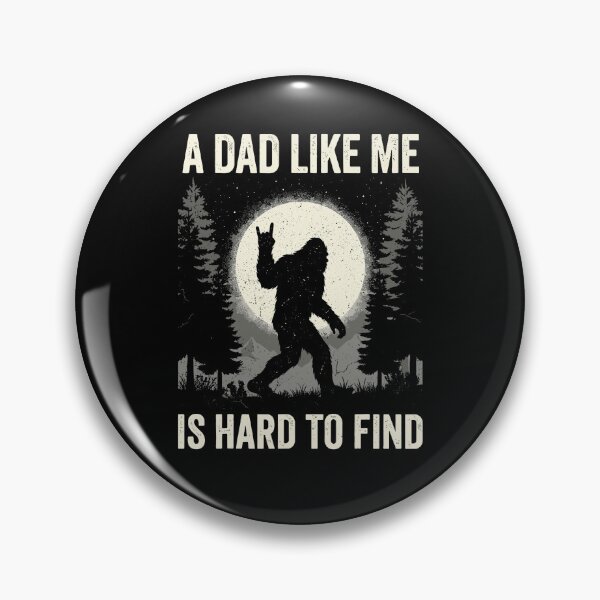 Item preview, A Dad Like Me is Hard to Find Bigfoot Funny Father’s Day designed and sold by ROUFTOOP.
