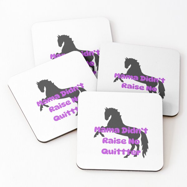 Item preview, Mama Didn't Raise No Quitter designed and sold by HeatherFunStuff.