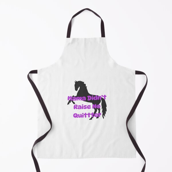 Item preview, Mama Didn't Raise No Quitter designed and sold by HeatherFunStuff.