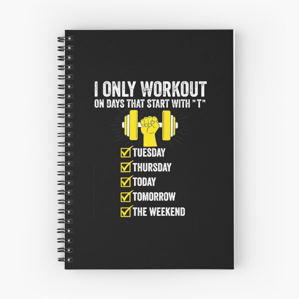 Item preview, I Only Workout on Days That Start With "T" Funny Gym  designed and sold by eliramaison.