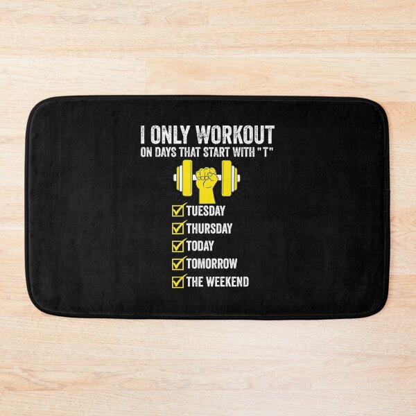 Item preview, I Only Workout on Days That Start With "T" Funny Gym  designed and sold by eliramaison.