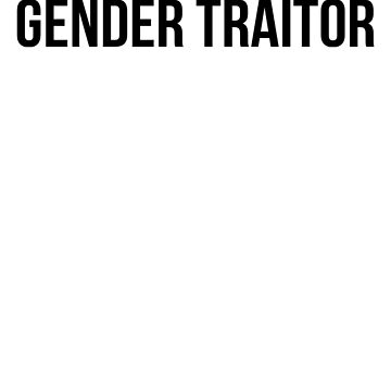 "Gender Traitor" Essential T-Shirt for Sale by Prestige313 | Redbubble