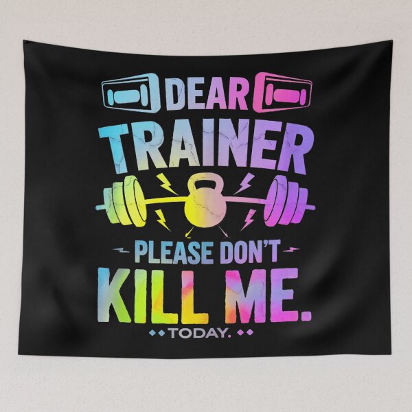 Item preview, Dear Trainer Please Don’t Kill Me Funny Gym Workout designed and sold by eliramaison.