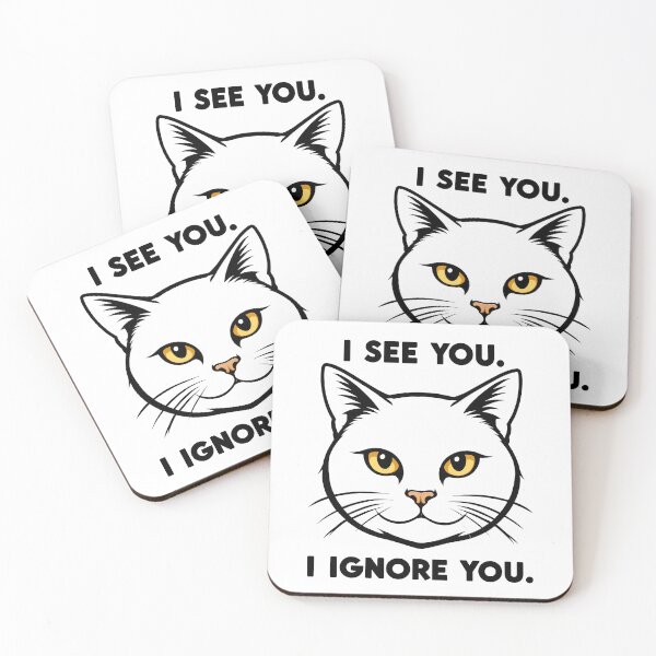 Item preview, Indifferent Cat I See You I Ignore You designed and sold by DetalleXL.