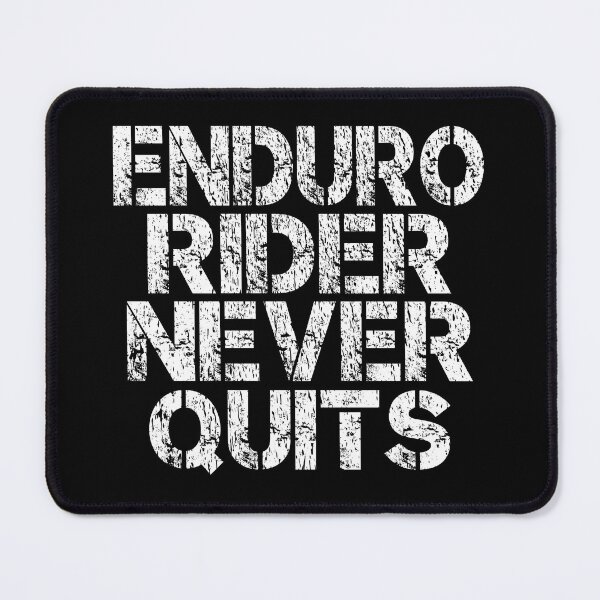 Item preview, Enduro Rider Never Quits Dirt Bike True Rodeo Hard Enduro Riders Motivational Extreme Motorcycle Motorsport designed and sold by Jt41.