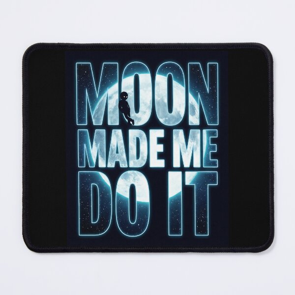 Item preview, Moon Made Me Do It Neon Glow Typography Space Aesthetic T-Shirt designed and sold by Desig-Creativit.