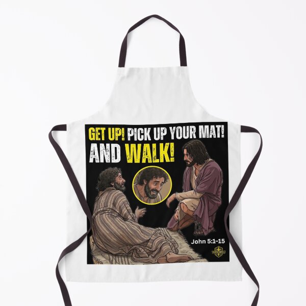 Item preview, GET UP! PICK UP YOUR MAT! AND WALK | JOHN 5:1-5 designed and sold by UnboundFull.