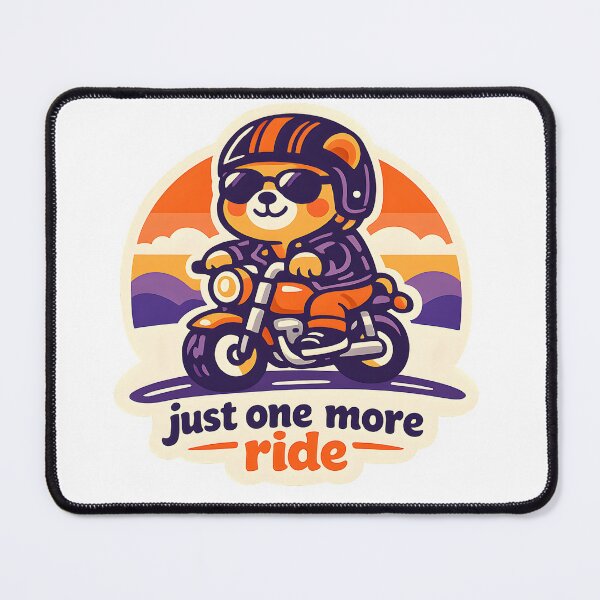 Item preview, "Just One More Ride" | Funny Biker Bear & Sunset Motorcycle Art designed and sold by Naviora.