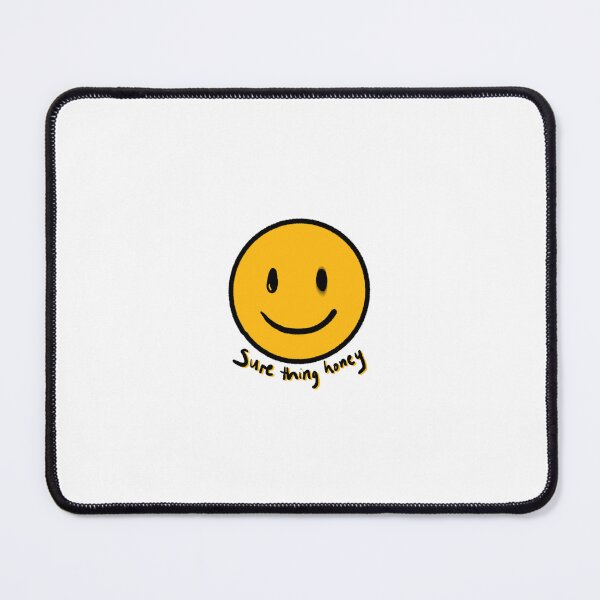 Item preview, "Sure Thing Honey" Survival Smiley designed and sold by mume studio.