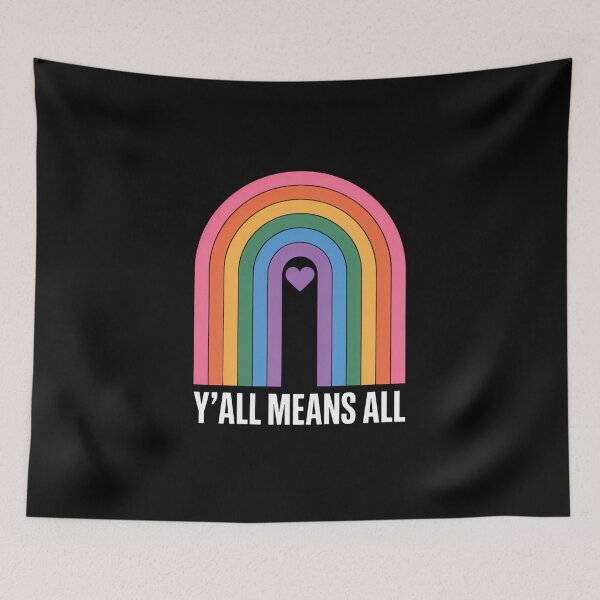 Item preview, LGBTQ Rainbow Y'all Means Texas LGBT Pride Month All designed and sold by Formatage.