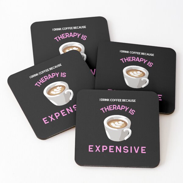 Item preview, I Drink Coffee Because Therapy is Expensive. Caffeinated Mama designed and sold by everydayplay108.