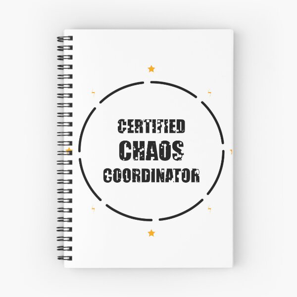 Item preview, CERTIFIED CHAOS COORDINATOR designed and sold by RJS-Wear.