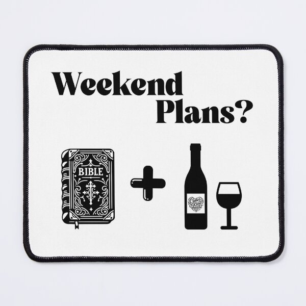 Item preview, Weekend Plans designed and sold by CyberLionHeart.