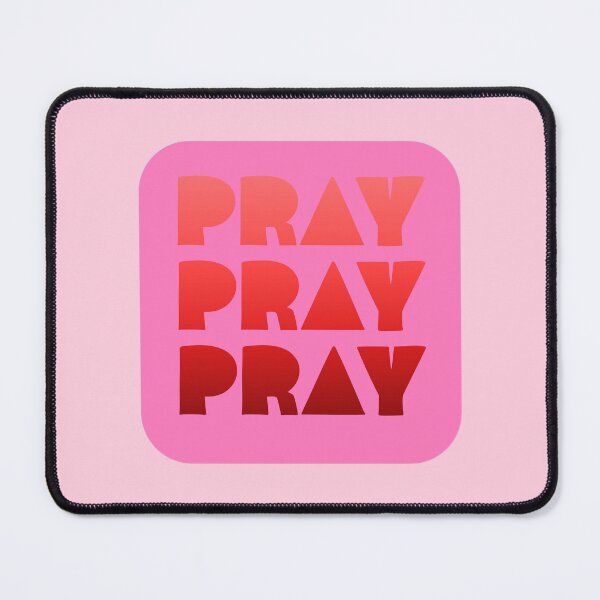 Item preview, PRAY | PINK + RED designed and sold by thehappyintrovert .