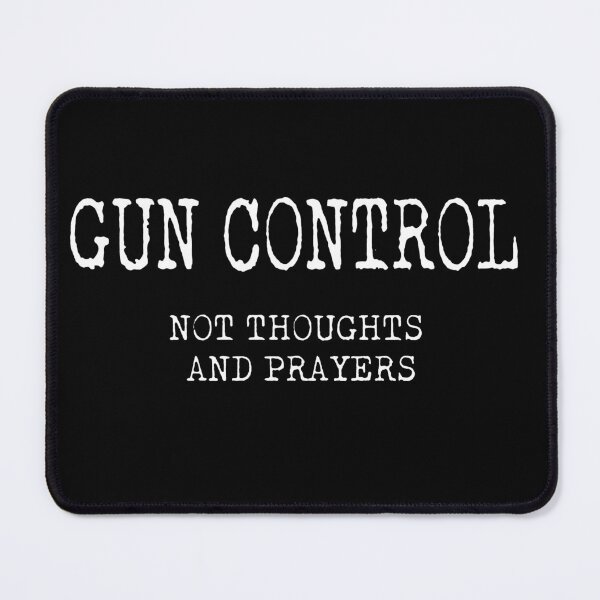 Item preview, Gun Control Not Thoughts And Prayers designed and sold by MutzelArts.