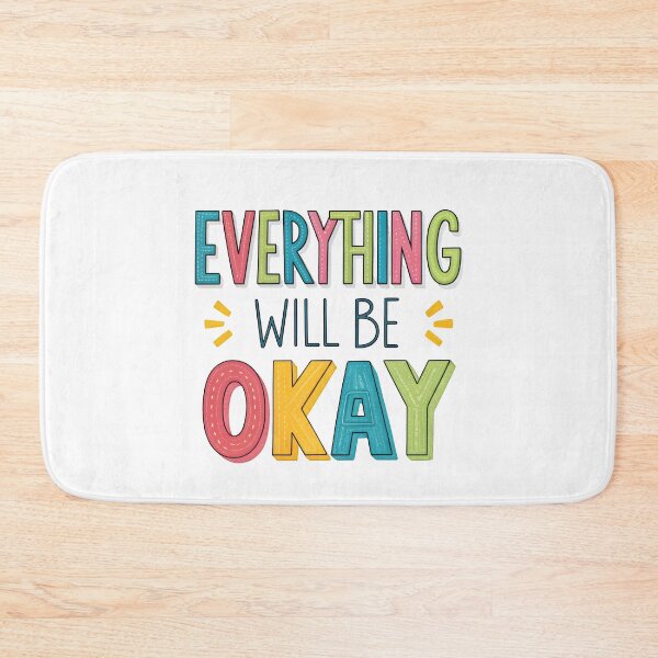 Item preview, Everything will be okay designed and sold by nimmitrends.