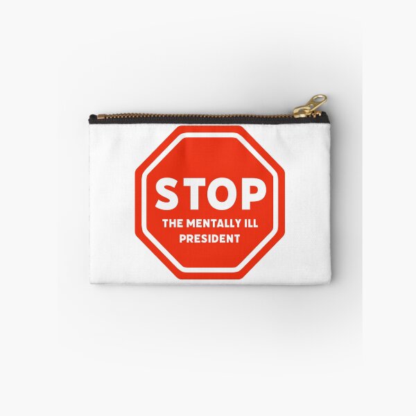 Item preview, Stop the mentally ill president.  designed and sold by Rachel the Artist .