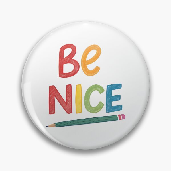 Item preview, Be nice designed and sold by nimmitrends.