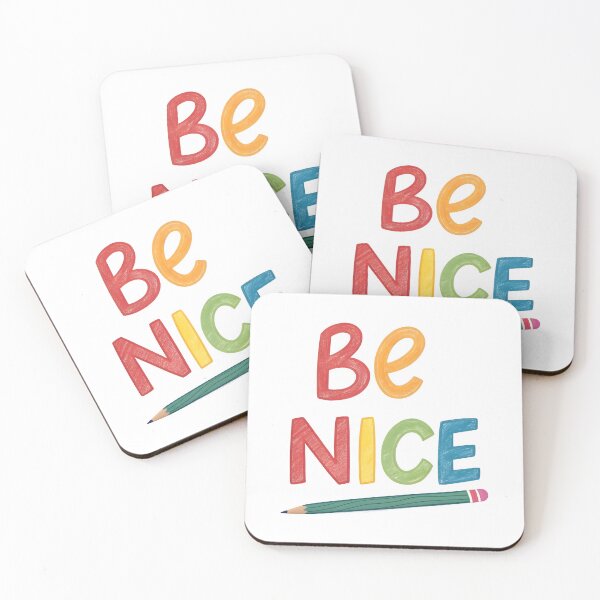 Item preview, Be nice designed and sold by nimmitrends.