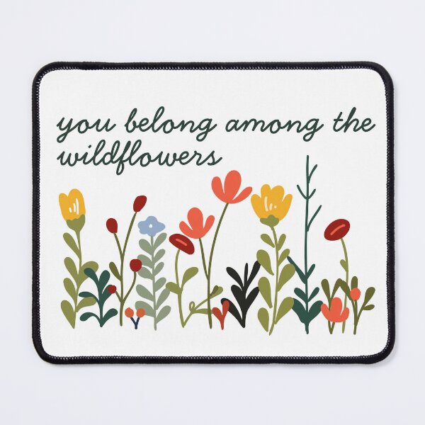Item preview, You Belong Among The Wildflowers  designed and sold by kaavishehsas.