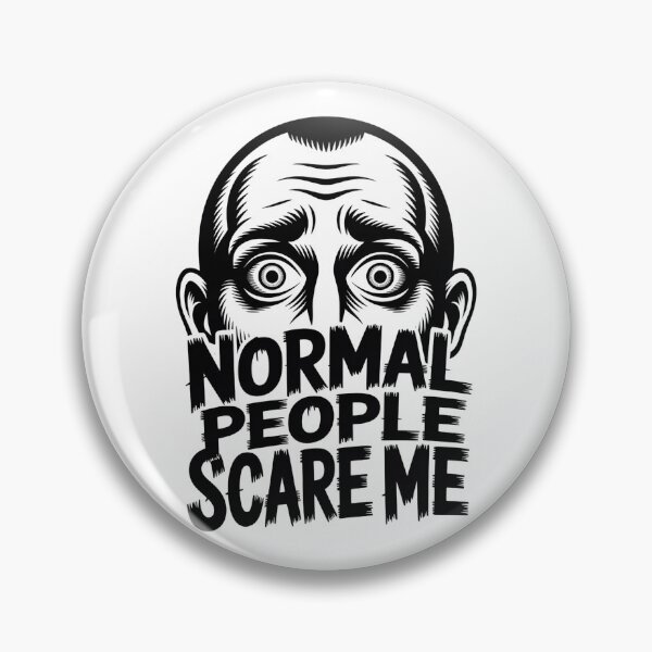 Item preview, Normal People Scare Me - Creepy Horror Dark Aesthetic Halloween Design designed and sold by ArcticFoxStudio.