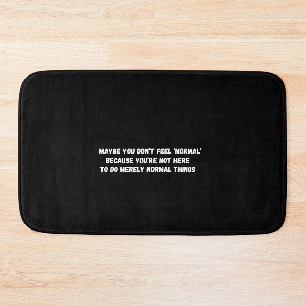 Item preview, NOT Normal, More than normal designed and sold by CheekyGrace.