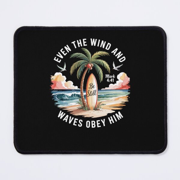 Item preview, Even The Wind And The Waves Obey Him Christian Bible Verse designed and sold by Dressed For Duty.
