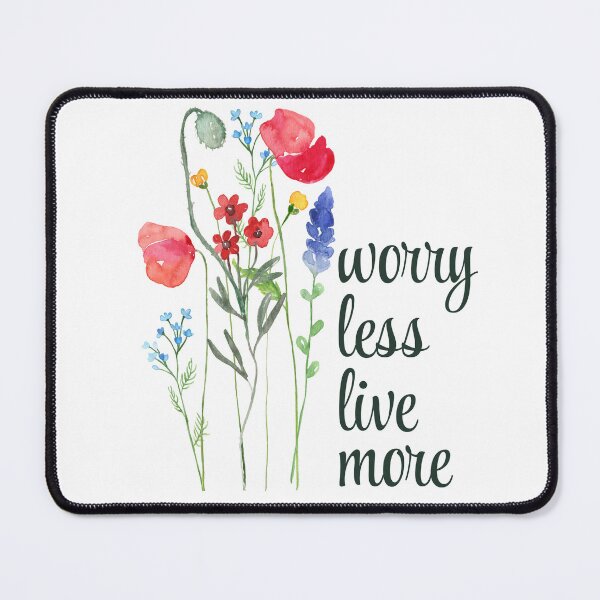 Item preview, Worry Less Live More  designed and sold by kaavishehsas.