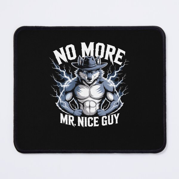 Item preview, No Mr Nice Guy Wolf Graphic Design designed and sold by Dressed For Duty.