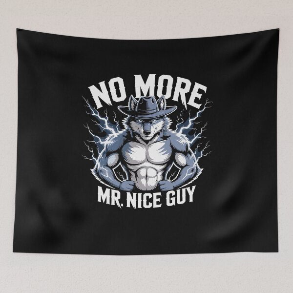Item preview, No Mr Nice Guy Wolf Graphic Design designed and sold by Dressed For  Duty.