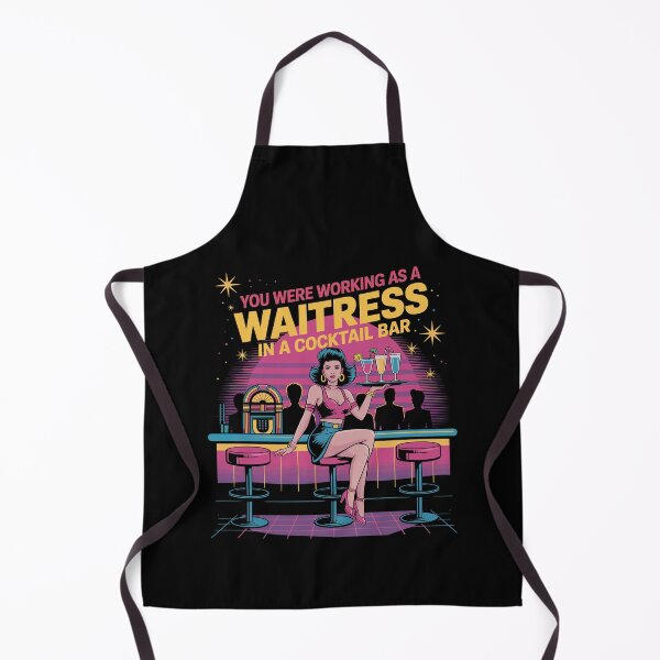 Item preview, You Were Working As A Waitress In A Cocktail Bar designed and sold by Dressed For Duty.