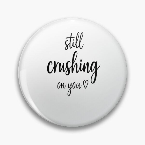 Item preview, still crushing on you cute romantic sticker designed and sold by Lovestickerco.