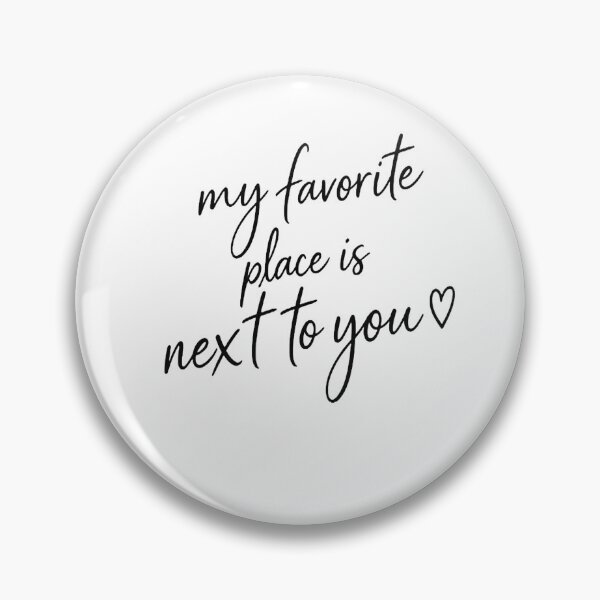 Item preview, my favorite place is next to you romantic typography sticker designed and sold by Lovestickerco.
