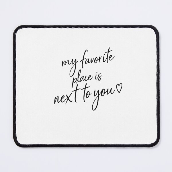 Item preview, my favorite place is next to you romantic typography sticker designed and sold by Lovestickerco.