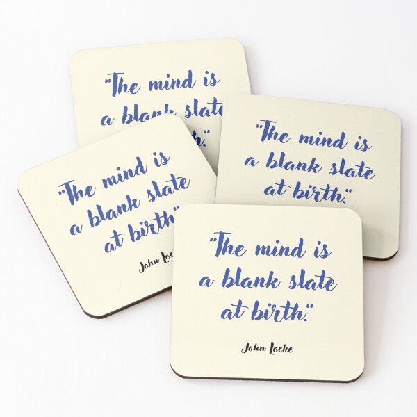 Item preview, The mind is a blank slate at birth . . . John Locke Quotation designed and sold by CharlottePlaceArt.