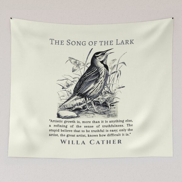 Item preview, Willa Sibert Cather quote: Artistic growth is, more than it is anything else, a refining of the sense of truthfulness. The stupid believe that to be truthful is easy;  designed and sold by artbleed.