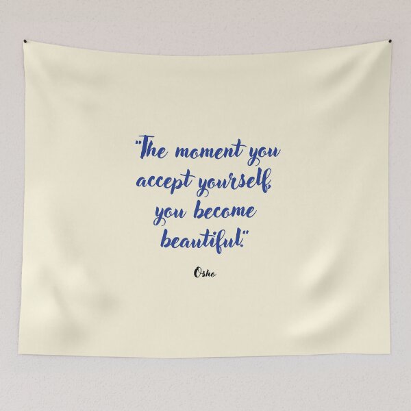 Item preview, The moment you accept yourself . . . Osho Quotation designed and sold by CharlottePlaceArt.