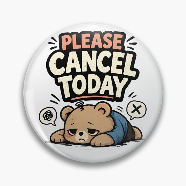 Item preview, Please Cancel Today Sticker | Funny Lazy Mood Bear designed and sold by TheLazyVibe.