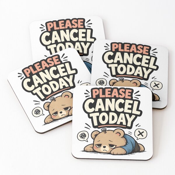 Item preview, Please Cancel Today Sticker | Funny Lazy Mood Bear designed and sold by TheLazyVibe.