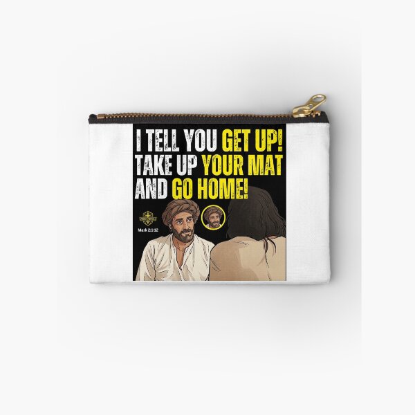 Item preview, I TELL YOU, GET UP! TAKE UP YOUR MAT AND GO HOME! | MARK 2:1-12 designed and sold by UnboundFull.