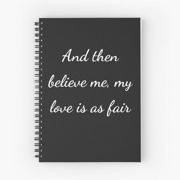 Item preview, "And then believe me, my love is as fair" - handwriting white designed and sold by ariksworld.