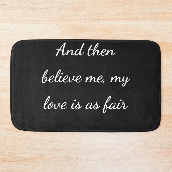 Item preview, "And then believe me, my love is as fair" - handwriting white designed and sold by ariksworld.