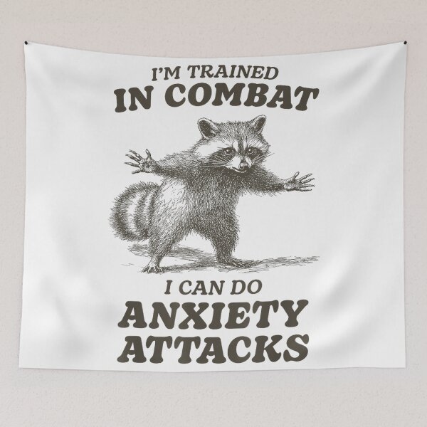 Item preview, Funny Anxiety Quote Raccoon designed and sold by EzraIBlankenshi.