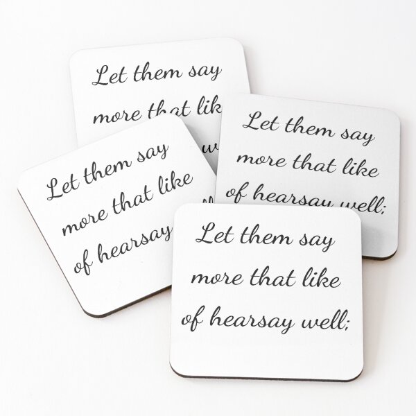 Item preview, "Let them say more than like of hearsay well;" - handwriting black designed and sold by ariksworld.