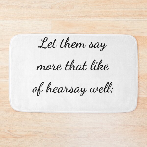Item preview, "Let them say more than like of hearsay well;" - handwriting black designed and sold by ariksworld.