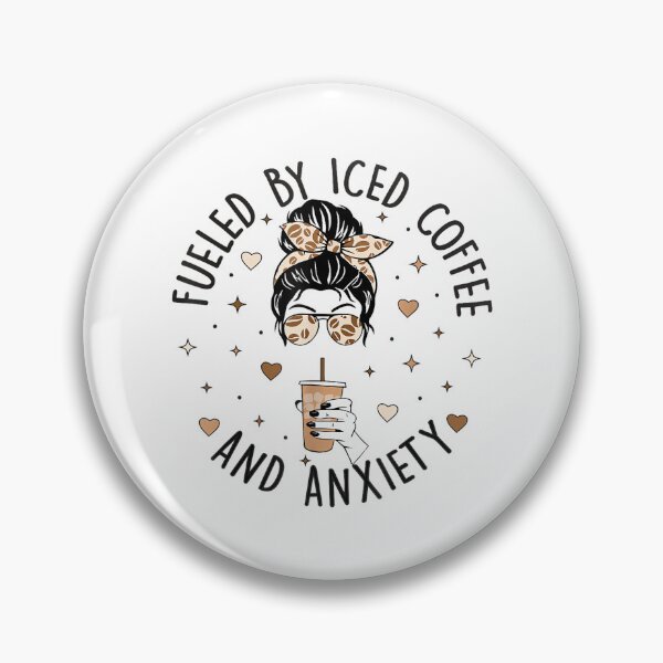 Item preview, Fueled by Iced Coffee and Anxiety Funny Coffee Lover designed and sold by EzraIBlankenshi.